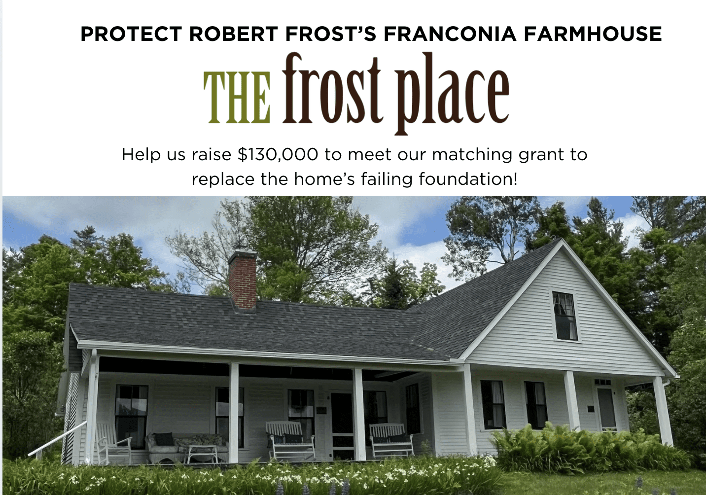 Robert Frost's home in the White Mountains of New Hampshire