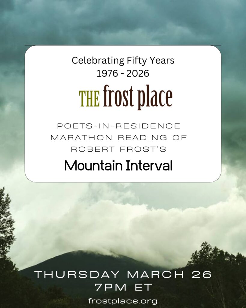 Marathon reading of Robert Frost's Mountain Interval